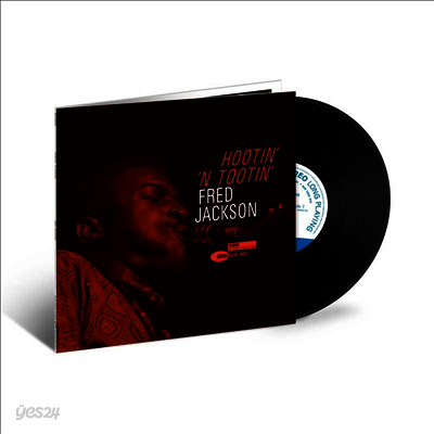 Fred Jackson - Hootin' N' Tootin' (Blue Note Tone Poet Series)(180g LP)