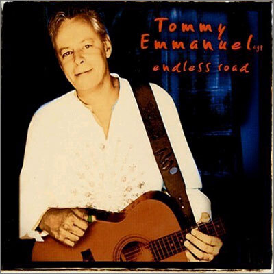 Tommy Emmanuel - Endless Road