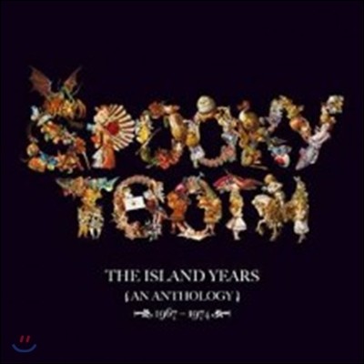 Spooky Tooth - The Island Years An Anthology 1967 - 1974