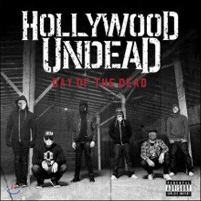 Hollywood Undead — Day Of The Dead (Deluxe Edition) 앨범 커버