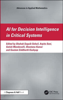 AI for Decision Intelligence in Critical Systems