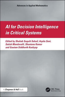 AI for Decision Intelligence in Critical Systems