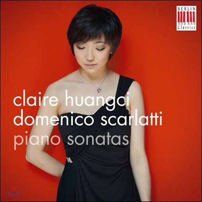 Claire Huangci 스카를라티: 39곡의 건반 소나타 (Domenico Scarlatti: Piano Sonatas)