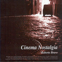 Roberto Bravo (κ ) - Cinema Nostalgia