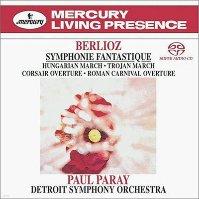 Berlioz : Symphonie FantasiqueOvertures : Paray