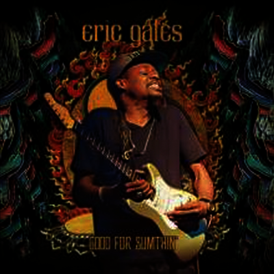 Eric Gales - Good For Sumthin' (Vinyl LP)