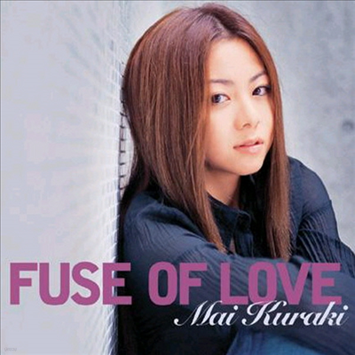 Kuraki Mai (Ű ) - Fuse Of Love (CD)