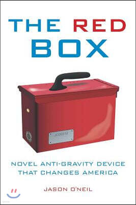 The Red Box: Novel Anti-Gravity Device That Changes America