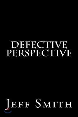Defective Perspective