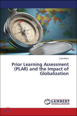 Prior Learning Assessment (PLAR) and the Impact of Globalization