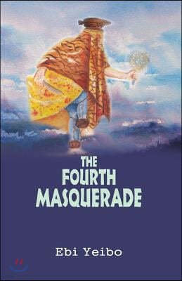 The Fourth Masquerade