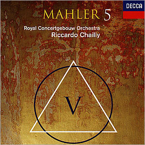 Riccardo Chailly :  5 - ī  (Mahler: Symphony No.5) 