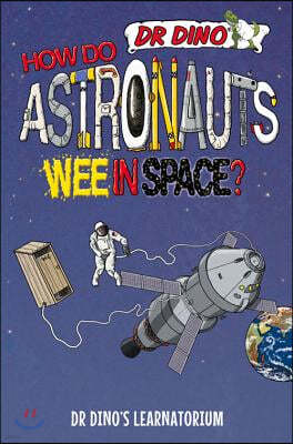 How Do Astronauts Wee in Space?