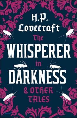 Whisperer in Darkness and Other Tales