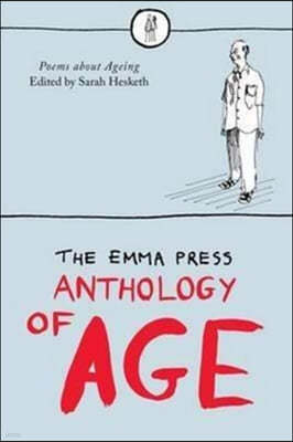 Emma Press Anthology of Age