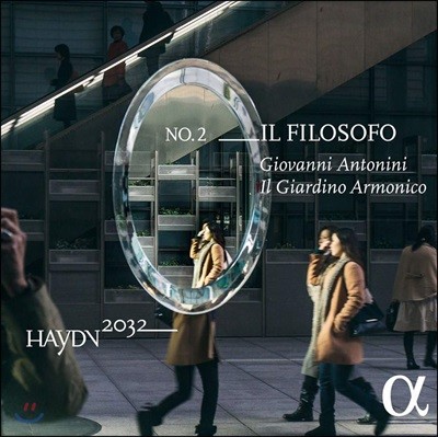 Giovanni Antonini ̵ 2032 Ʈ 2 (Haydn 2032 Volume 2: Il Filosofo)