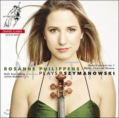 Rosanne Philippen ġŰ: ̿ø ְ 1, '', ƮŰ:    (Myth - Szymanowski: Violiln Concerto No.1, 'Myths' op.30 etc)