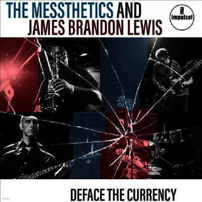Messthetics & James Brandon Lewis — Deface The Currency 앨범 커버
