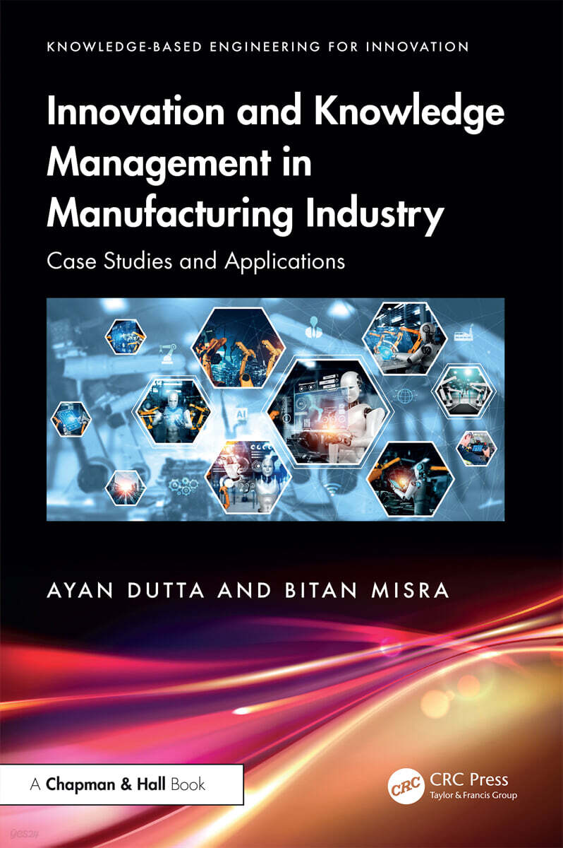 Innovation and Knowledge Management in Manufacturing Industry