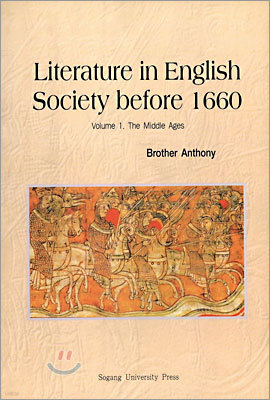 LITERATURE IN ENGLISH SOCIETY BEFORE 1660