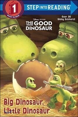 Step into Reading #1 : Big Dinosaur, Little Dinosaur (Disney/Pixar The Good Dinosaur)