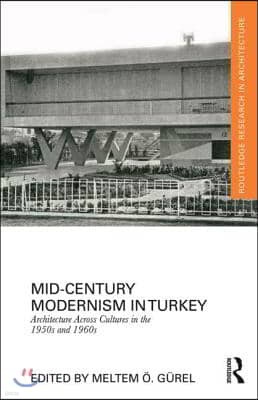 Mid-Century Modernism in Turkey