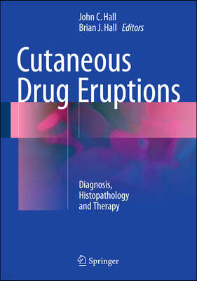 Cutaneous Drug Eruptions: Diagnosis, Histopathology and Therapy