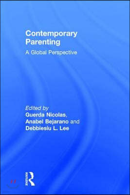 Contemporary Parenting: A Global Perspective