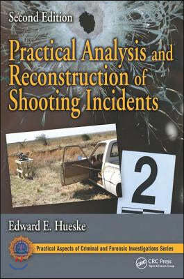 Practical Analysis and Reconstruction of Shooting Incidents