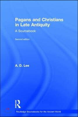 Pagans and Christians in Late Antiquity