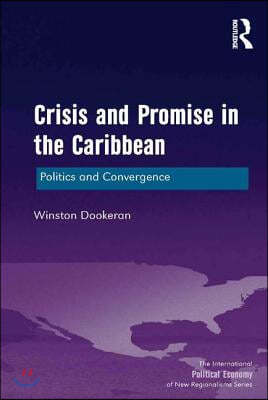 Crisis and Promise in the Caribbean