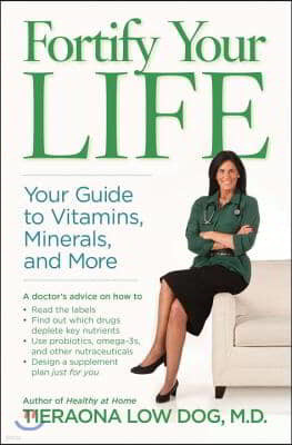 Fortify Your Life: Your Guide to Vitamins, Minerals, and More