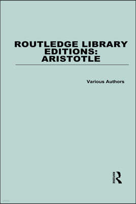 Routledge Library Editions: Aristotle