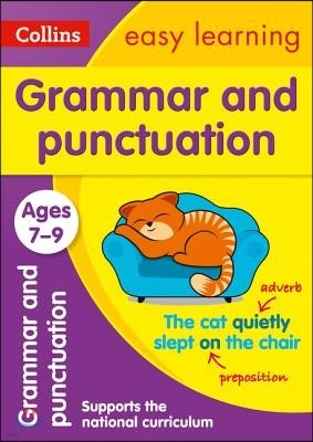 Collins Easy Learning Age 7-11 -- Grammar and Punctuation Ages 7-9: New Edition