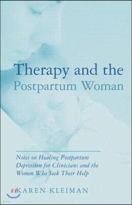 Therapy and the Postpartum Woman