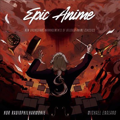 Michael England,Ben Palmer — 에픽 애니메 - 관현악으로 듣는 OST (Epic Anime) - Michael England 앨범 커버