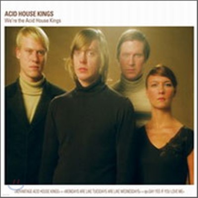 Acid House Kings - We're the Acid House Kings (Korean Edition)