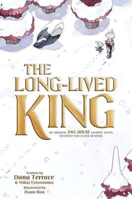 The Long-Lived King: An Original the Owl House Graphic Novel