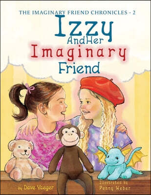 Izzy and Her Imaginary Friend