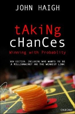 Taking Chances: Winning with Probability