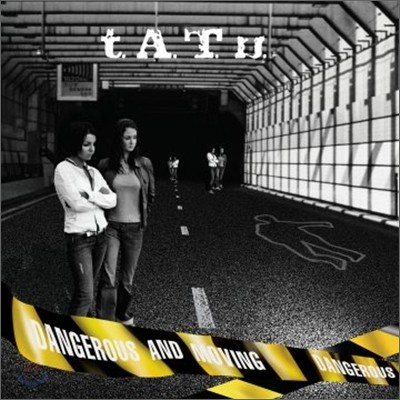 Tatu - Dangerous And Moving