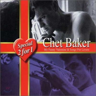 Chet Baker - My Funny Valentine & Songs For Lovers (Ư )