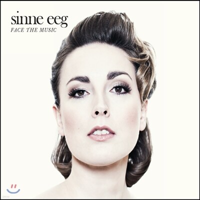Sinne Eeg — Face The Music 앨범 커버