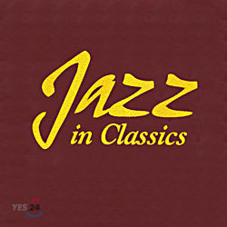 Jazz in Classics