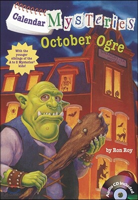 Calendar Mysteries #10: October Ogre