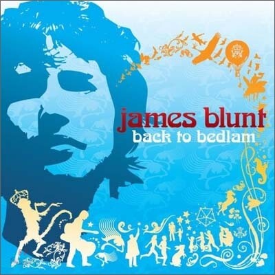 James Blunt - Back To Bedlam