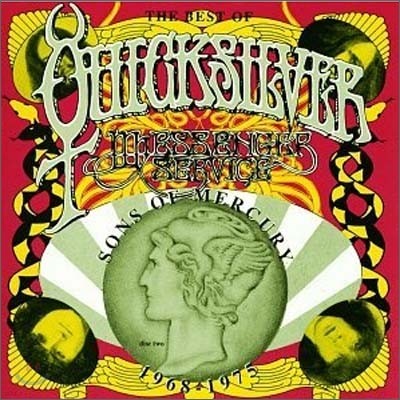 Quicksilver Messenger Service - Sons of Mercury (1968-1975)