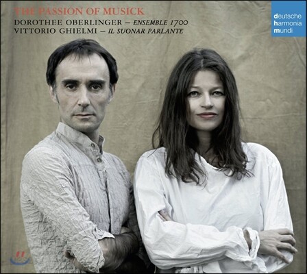 Vittorio Ghielmi / Dorothee Oberlinger 음악의 열정 (Passion of Musick)