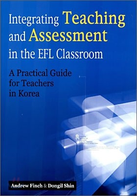 Intergrating Teaching and Assessment in the ELT Classroom