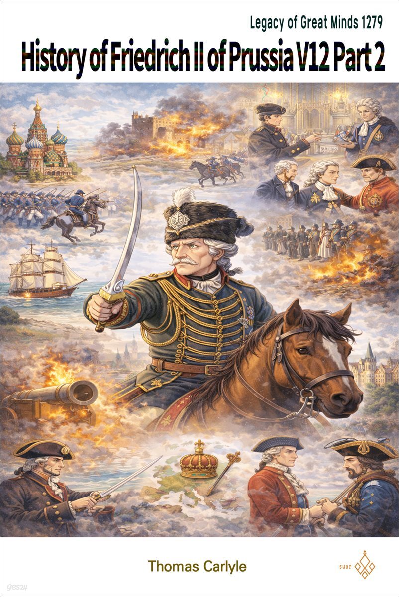 History of Friedrich II of Prussia V12 Part 2